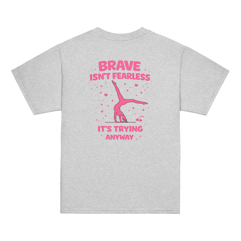 Brave Isnt Fearless! Youth tee